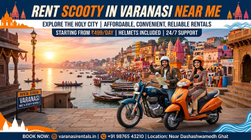 Rent Scooty in Varanasi Near Me: Easy & Affordable Bike Rental Guide